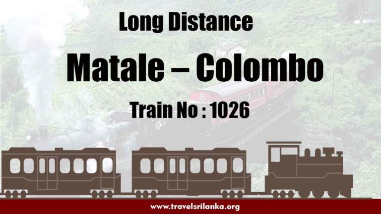 Matale colombo train 06.20 am Train no 1026 Matale colombo train 06.20 am Train no 1026